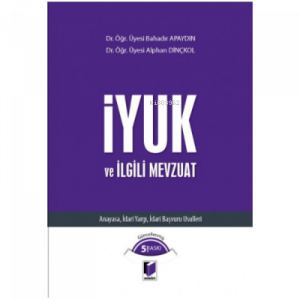 İYUK ve İlgili Mevzuat