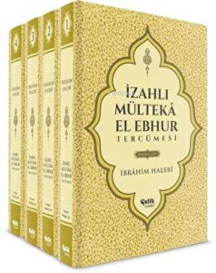 İzahlı Mülteka El Ebhur Tercümesi 1.Cilt