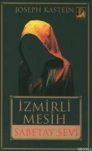İzmirli Mesih; Sabetay Sevi