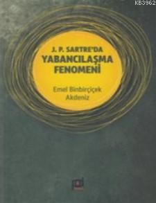 J. P. Sarter'da Yabancılaşma Fenomeni
