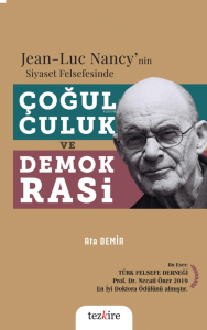 Jean-Luc Nancy'nin Siyaset Felsefesinde Çoğulculuk ve Demokrasi