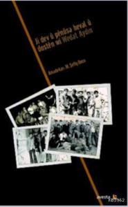 Ji Dev u Penusa Heval u Dosten wı Wedat Aydın