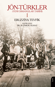 Jön-Türkler (Yeni Osmanlılar Tarihi) 1