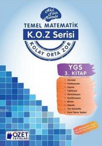 K.O.Z Serisi YGS Matematik 3; Akıl Fikir Mektebi