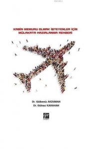 Kabin Memuru Olmak İsteyenler İçin Mülakata Hazırlanma Rehberi