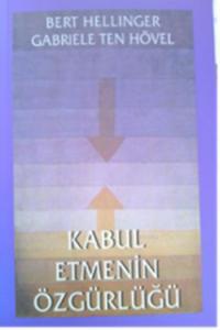 Kabul Etmenin Özgürlüğü