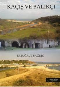 Kaçış ve Balıkçı