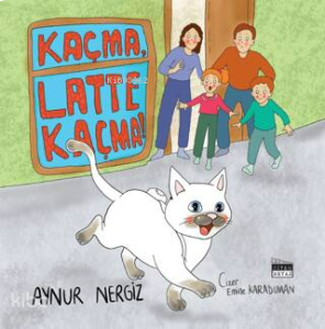 Kaçma Latte Kaçma!