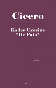 Kader Üzerine "De Fato"