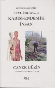 Kadim - Endemik İnsan Eğitimci Anne Serisi Sevgi - Bilinç - Bilgi