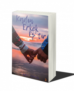 Kadın Erkek Eş’tir