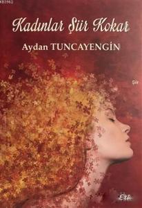 Kadınlar Şiir Kokar