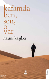 Kafamda Ben Sen O Var