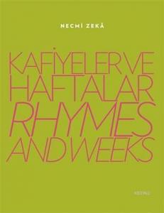 Kafiyeler ve Haftalar