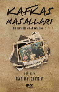 Kafkas Kültürel Miras Aktarımı -2-