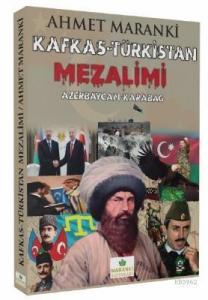 Kafkas - Türkistan Mezalimi
