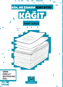 Kâğıt - Kim, Ne Zaman İcat Etti?