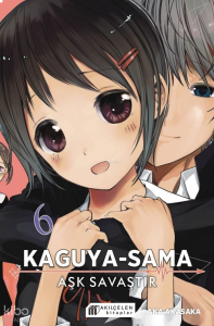 Kaguya-Sama - Aşk Savaştır 6