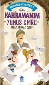 Kahramanım Yunus Emre - Kahraman Avcısı Kerem 7