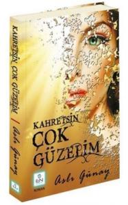 Kahretsin Çok Güzelim