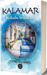 Kalamar Kokulu Sokaklar