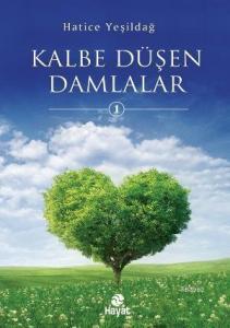 Kalbe Düşen Damlalar