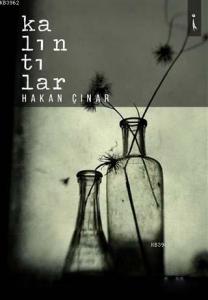 Kalıntılar; Hakan Çınar