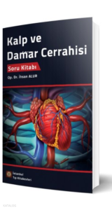 Kalp ve Damar Cerrahisi Soru Kitabı