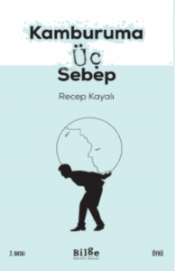 Kamburuma Üç Sebep