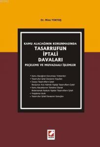 Kamu Alacağının Korunmasında Tasarrufun İptali Davaları; Peçeleme ve Muvazaalı İşlemler
