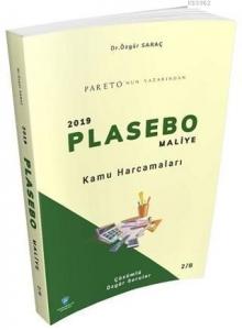 Kamu Harcamaları - 2019 Plasebo Maliye