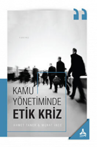 Kamu Yönetiminde Etik Kriz