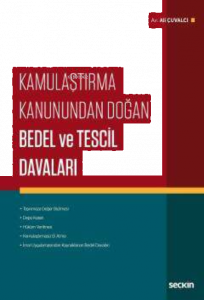 Kamulaştırma Kanunundan Doğan  Bedel ve Tescil Davaları