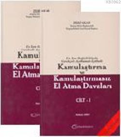Kamulaştırma ve Kamulaştırmasız El Atma Davaları (2 Cilt); En Son Değişikliklerle İçtihatlı-Açıklamalı-Gerekçeli