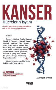 Kanser - Hücrelerin İsyanı