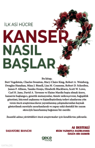 Kanser Nasıl Başlar?;İlk Asi Hücre