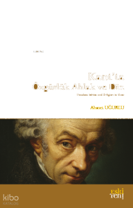 Kant'ta Özgürlük Ahlak ve Din