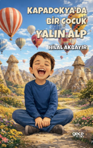 Kapadokya’da Bir Çocuk - Yalın Alp