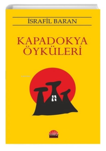 Kapadokya Öyküleri
