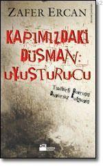 Kapımızdaki Düşman: Uyuşturucu;tedbirli Davranın Duyarsız Kalmayın