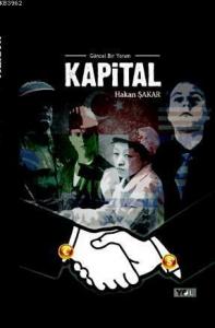 Kapital; Güncel Bir Yorum 1. Kısım