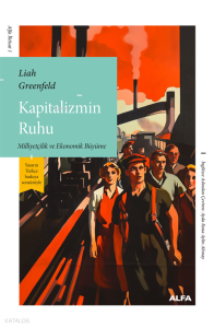 Kapitalizmin Ruhu;Milliyetçilik ve Ekonomik Büyüme
