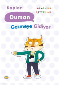 Kaplan Duman;Gezmeye Gidiyor