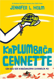 Kaplumbağa Cennette
