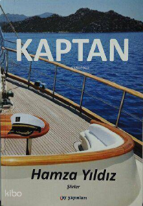 Kaptan;Şiirler