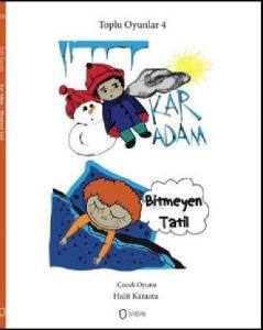 Kar Adam Bitmeyen Tatil; Toplu Oyunlar 4