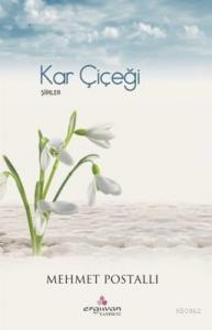 Kar Çiçeği; Şiirler