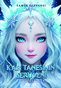 Kar Tanesinin Serüveni