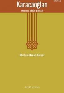 Karacaoğlan; Hayatı ve Bütün Şiirleri