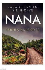 Karadeniz'den Bir Hikaye Nana